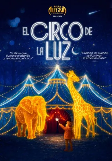 Cartel de Circo Alegría: El Circo de la Luz