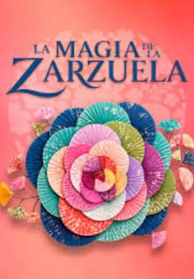 Cartel de La magia de la Zarzuela