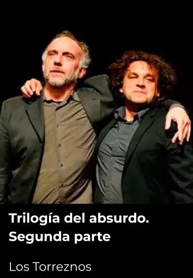 Cartel de Trilogía del absurdo. Segunda Parte