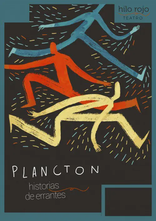 Cartel de Plancton: historias de errantes