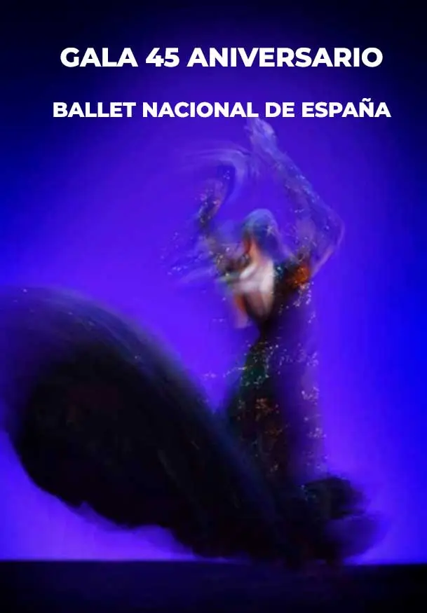 Cartel de Ballet Nacional de España: Gala 45 aniversario