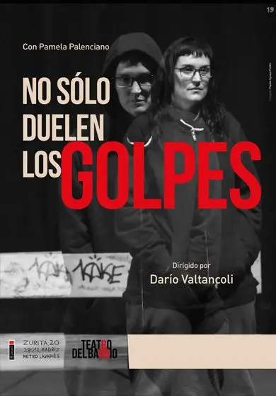 Cartel de No solo duelen los golpes