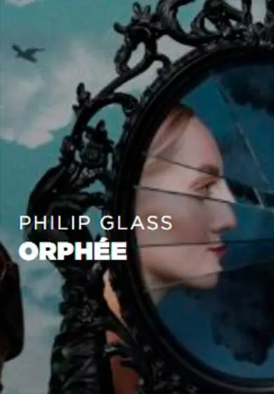 Cartel de Philip Glass: Orphée