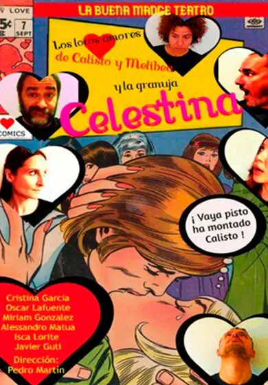 Cartel de Los locos amores de Calisto y Melibea y la granuja Celestina