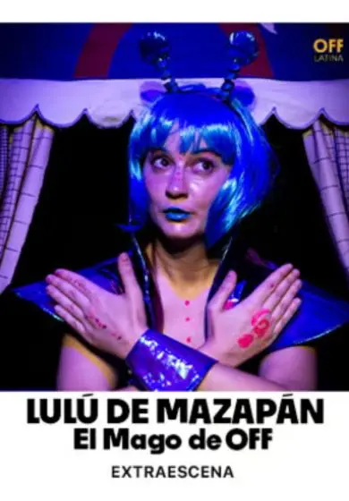 Cartel de Lulú de mazapán y el Mago de Off