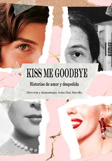 Cartel de Kiss me goodbye. Historias de amor y despedida