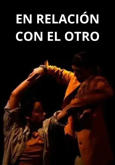 Cartel de En relación con el otro