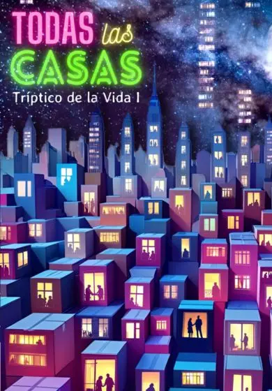 Cartel de Tríptico de la Vida I: Todas las casas