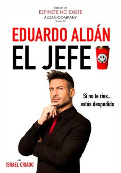 Cartel de Eduardo Aldán: El Jefe