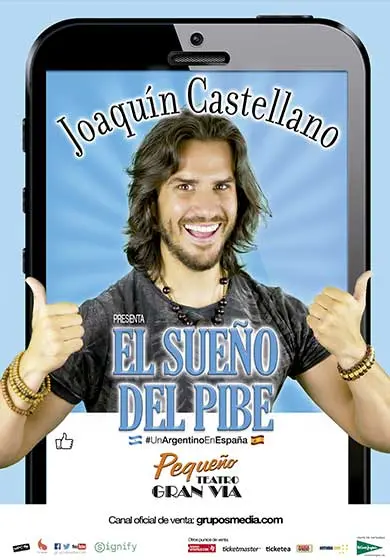 Cartel de Joaquín Castellano: El sueño del Pibe