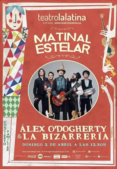 Cartel de Álex O'Dogherty y La Bizarrería - Matinal Estelar