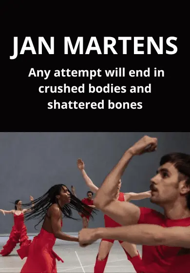Cartel de Jan Martens: any attempt will end in crushed bodies and shattered bones