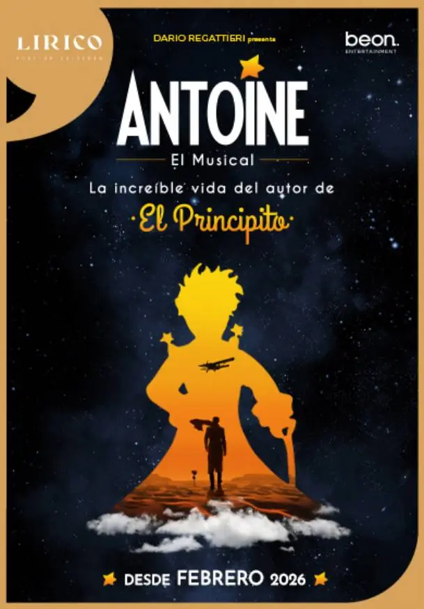Cartel de Antoine, el musical. La increíble vida del autor de El Principito