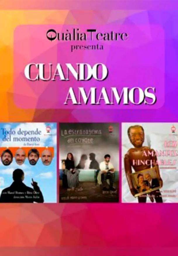 Cartel de Quàlia Teatre: Cuando amamos