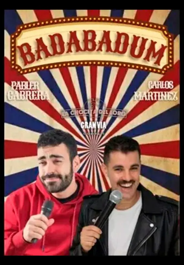 Cartel de Badababum con Pabler Cabrera y Carlos Martínez