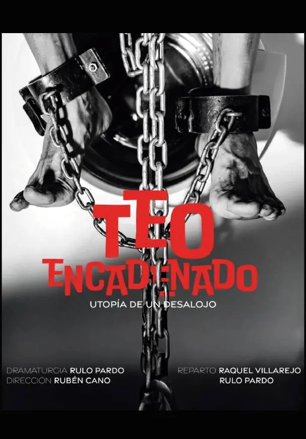 Cartel de Teo encadenado