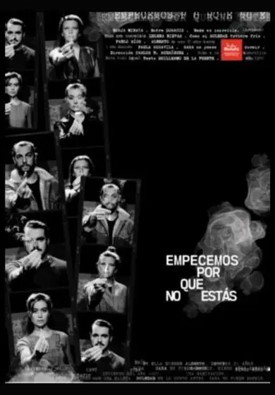 Cartel de Empecemos por que no estás