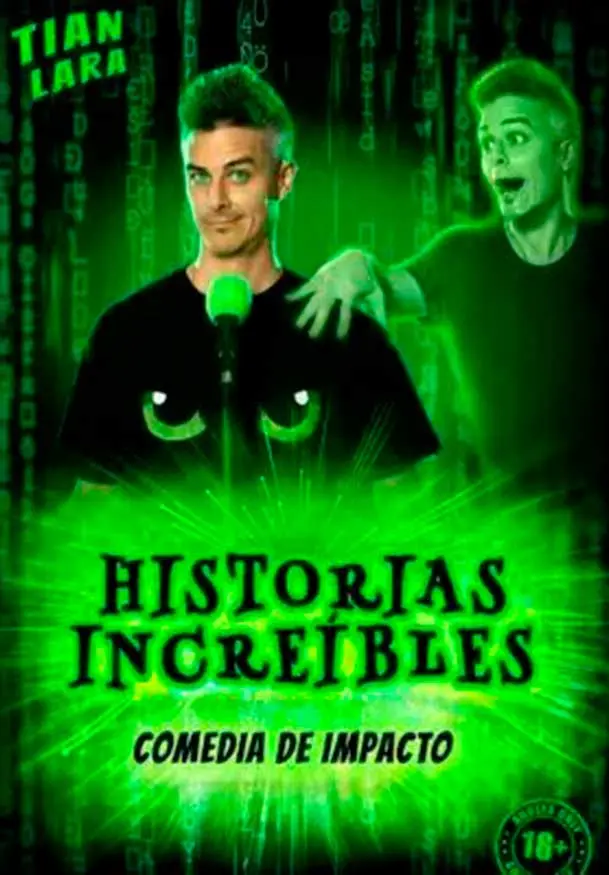 Cartel de Tian Lara: Historias increíbles