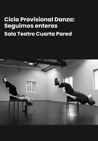 Cartel de Ciclo Provisional Danza: Seguimos enteras