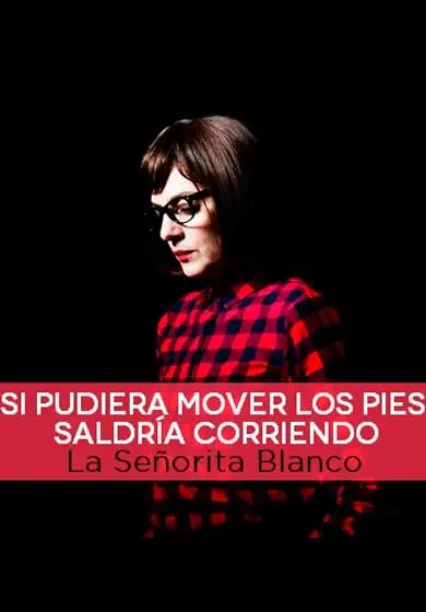 Cartel de Si pudiera mover los pies, saldría corriendo