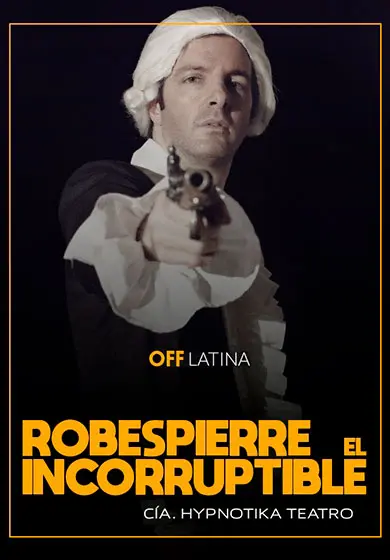 Cartel de Robespierre, el incorruptible