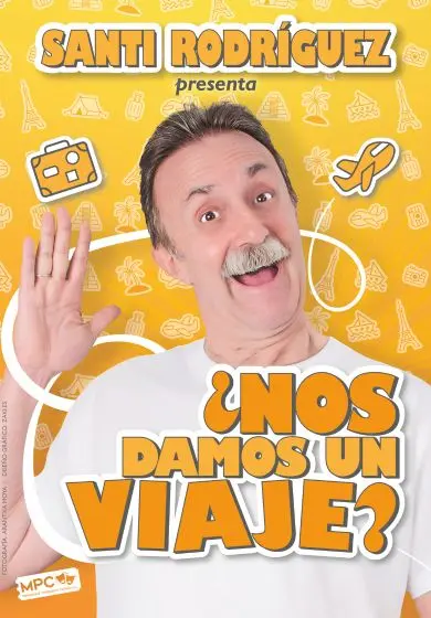 Cartel de Santi Rodríguez: ¿Nos damos un viaje?