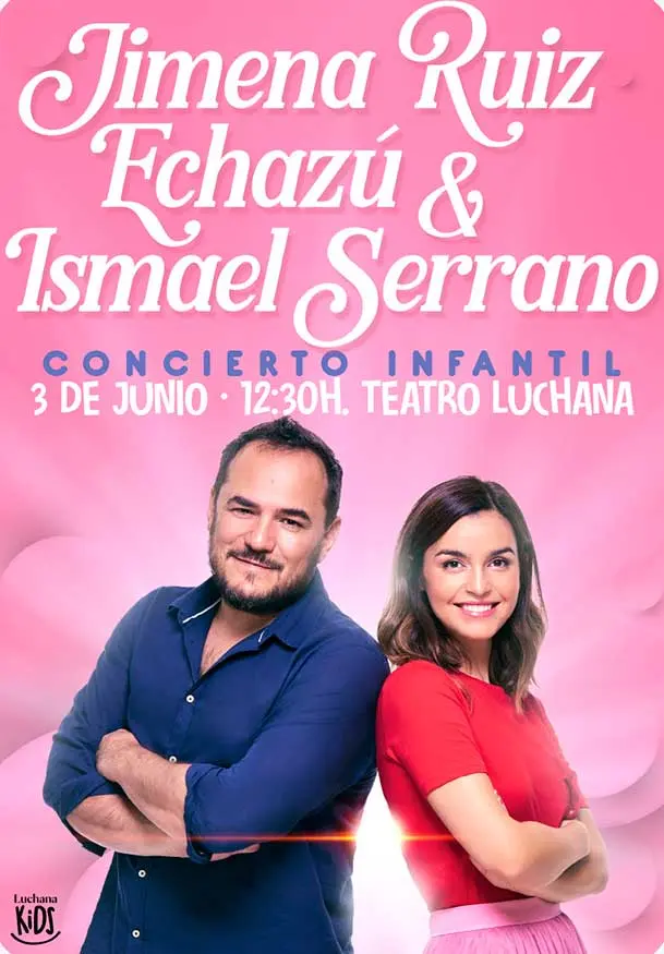 Cartel de Jimena Ruiz Echazú & Ismael Serrano: Concierto infantil