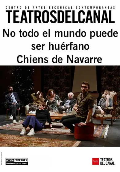 Cartel de Chiens de Navarre: No todo el mundo puede ser huérfano