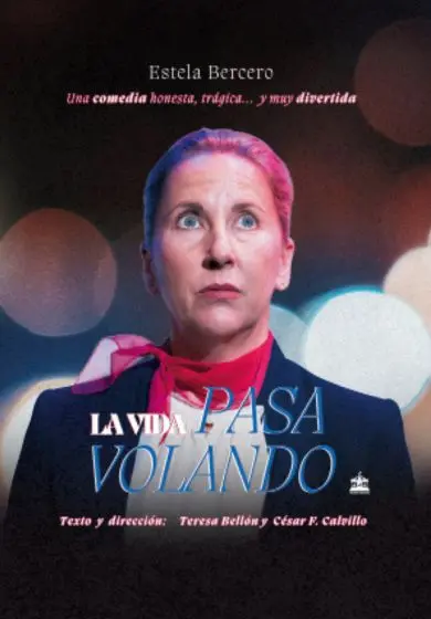 Cartel de La vida pasa volando