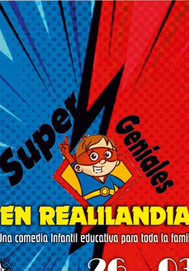 Cartel de Supergeniales en Realilandia