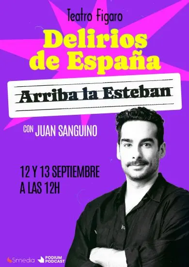 Cartel de Juan Sanguino - Delirios de España