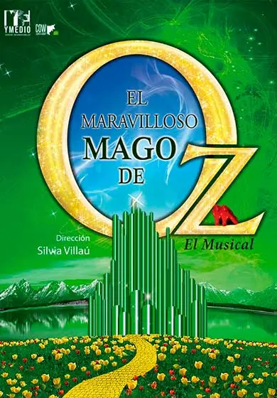 Cartel de El Maravilloso Mago de Oz. El Musical
