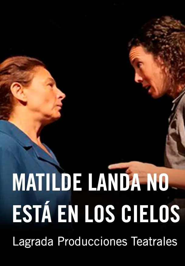 Cartel de Matilde Landa no está en los cielos