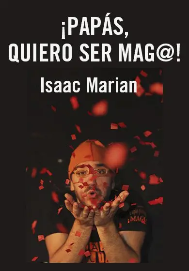Cartel de ¡Papás, quiero ser mag@!