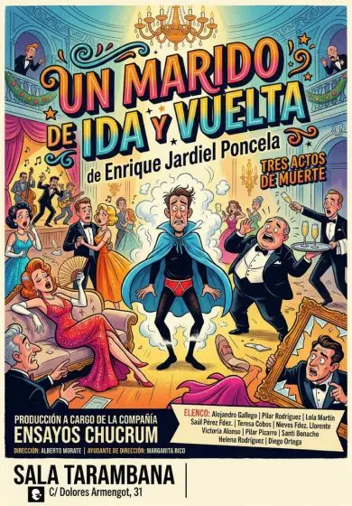 Cartel de Un marido de ida y vuelta - Ensayo Chucrum