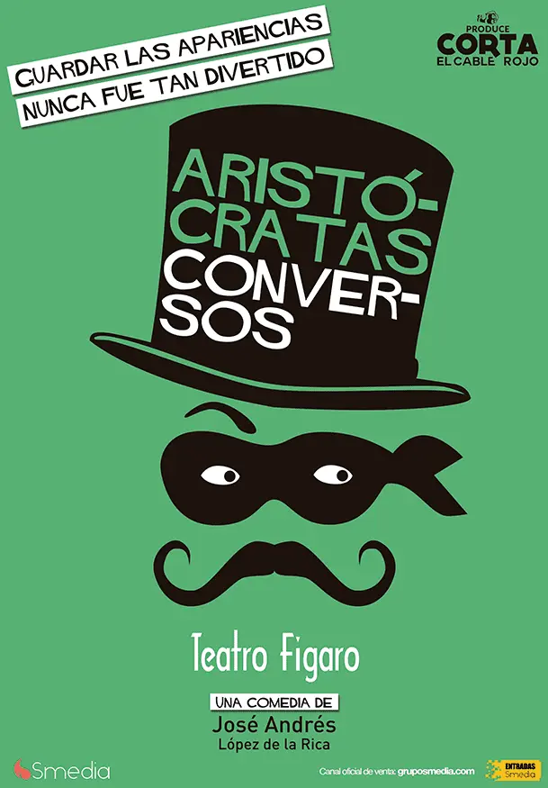 Cartel de Corta el cable rojo: Aristócratas conversos