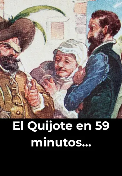 Cartel de El Quijote en 59 minutos…