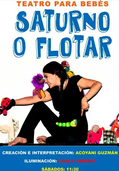 Cartel de TEATRO BEBÉS: Saturno o flotar