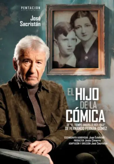 Cartel de José Sacristán: El hijo de la cómica