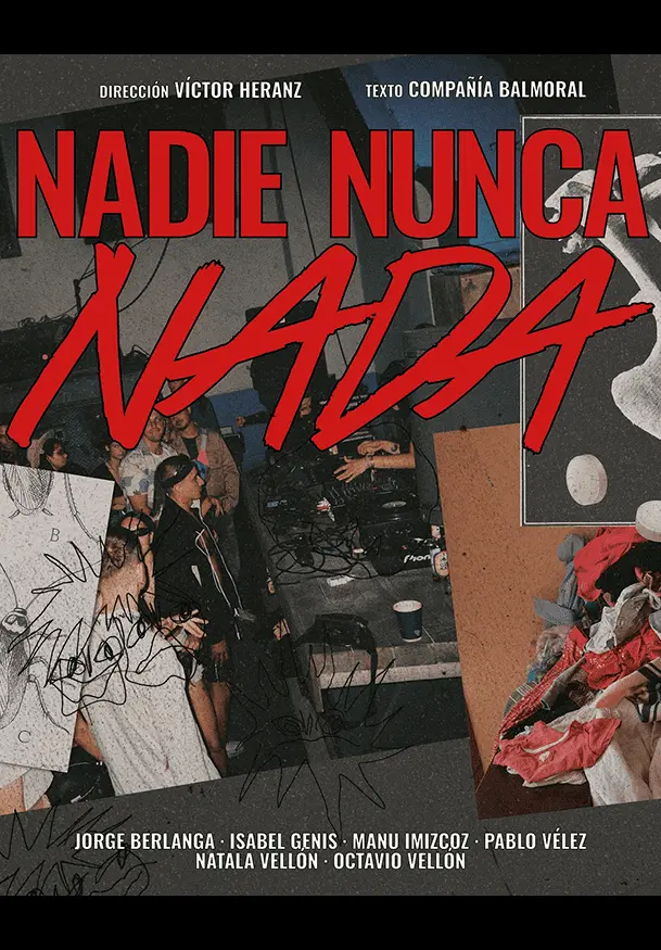 Cartel de Nadie nunca nada