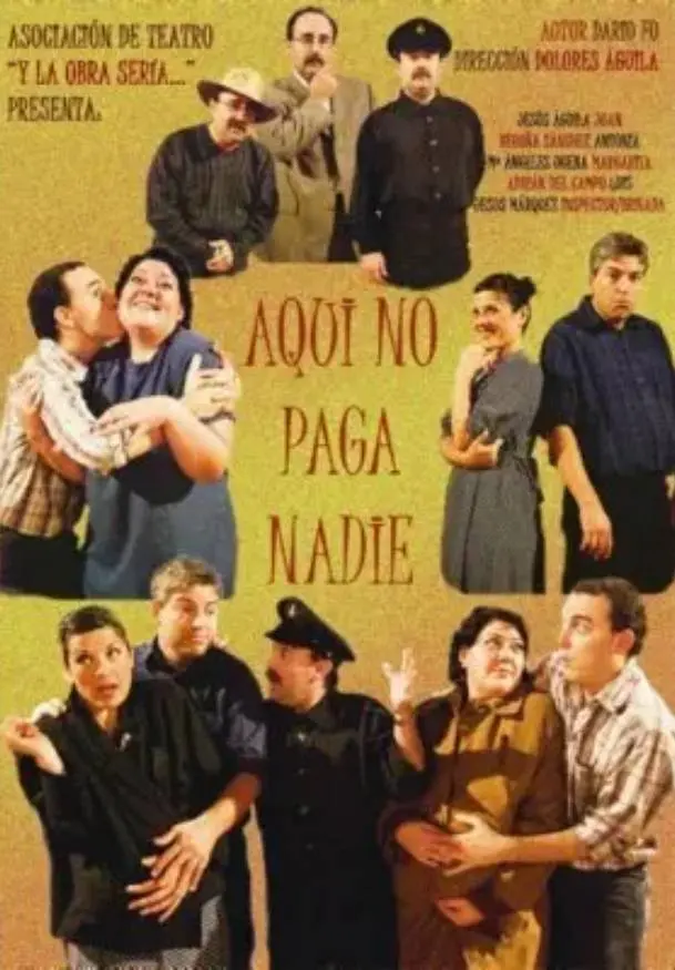 Cartel de Aquí no paga nadie - Dolores Águila