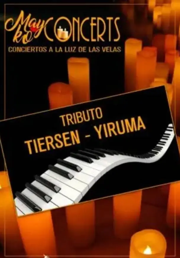 Cartel de Mayko Concerts. Lo mejor de Tiersen y Yiruma a la luz de las velas