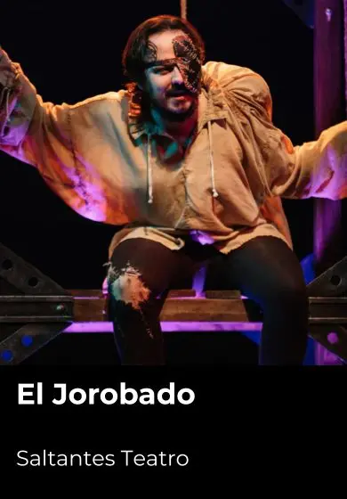 Cartel de El Jorobado. Saltantes Teatro