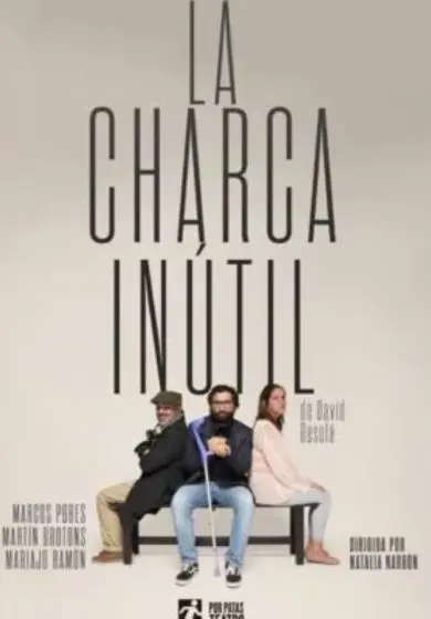 Cartel de La charca inútil