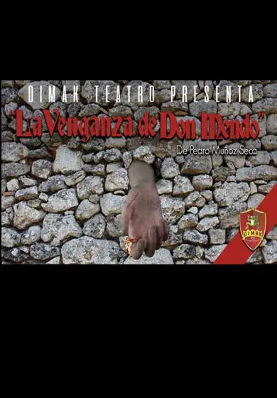 Cartel de Dimak Teatro: La venganza de Don Mendo