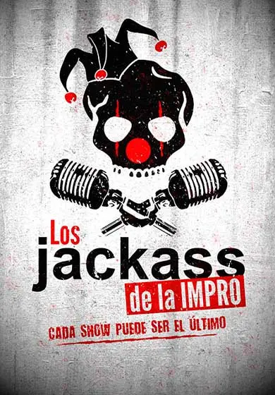Cartel de Los jackass de la Impro