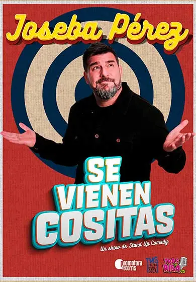 Cartel de Joseba Pérez: Se vienen cositas