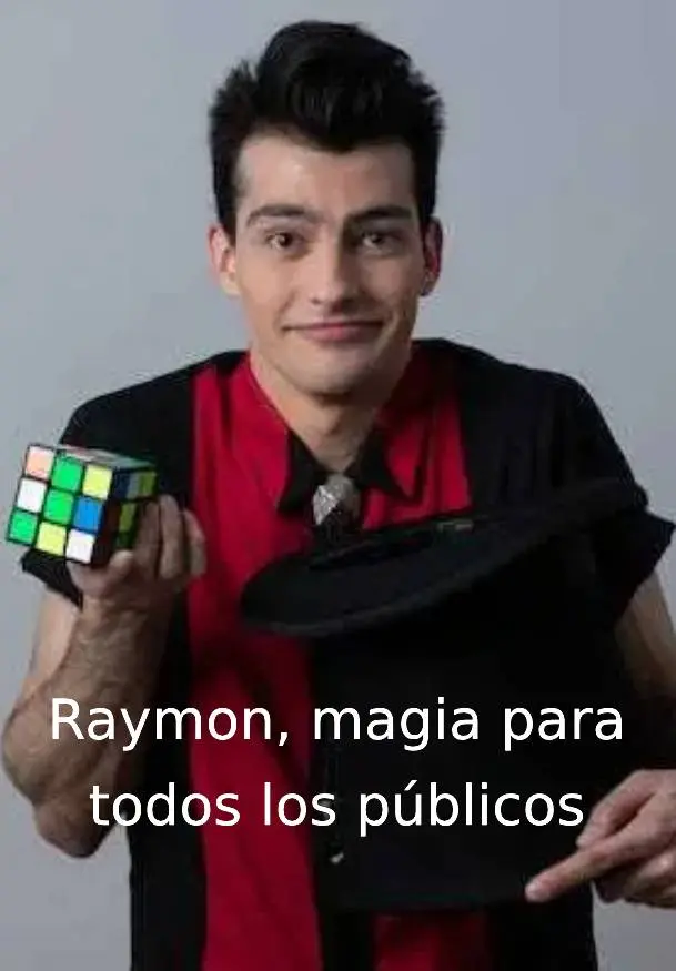 Cartel de Raymon, magia para todos los públicos