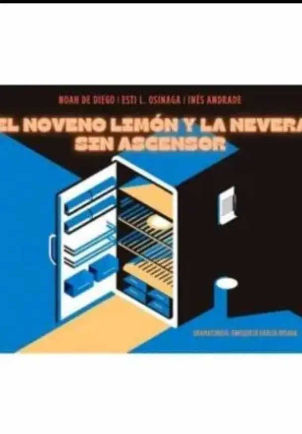 Cartel de El noveno limón y la nevera sin ascensor