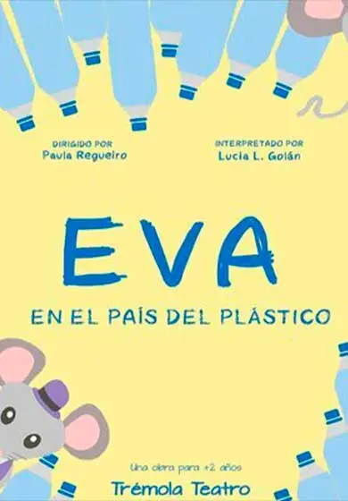 Cartel de Eva en el país del plástico